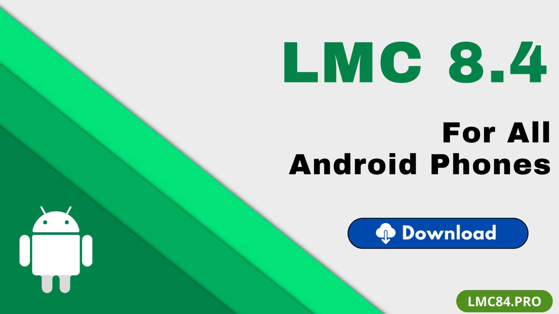 LMC 8.4 For All Android Phones