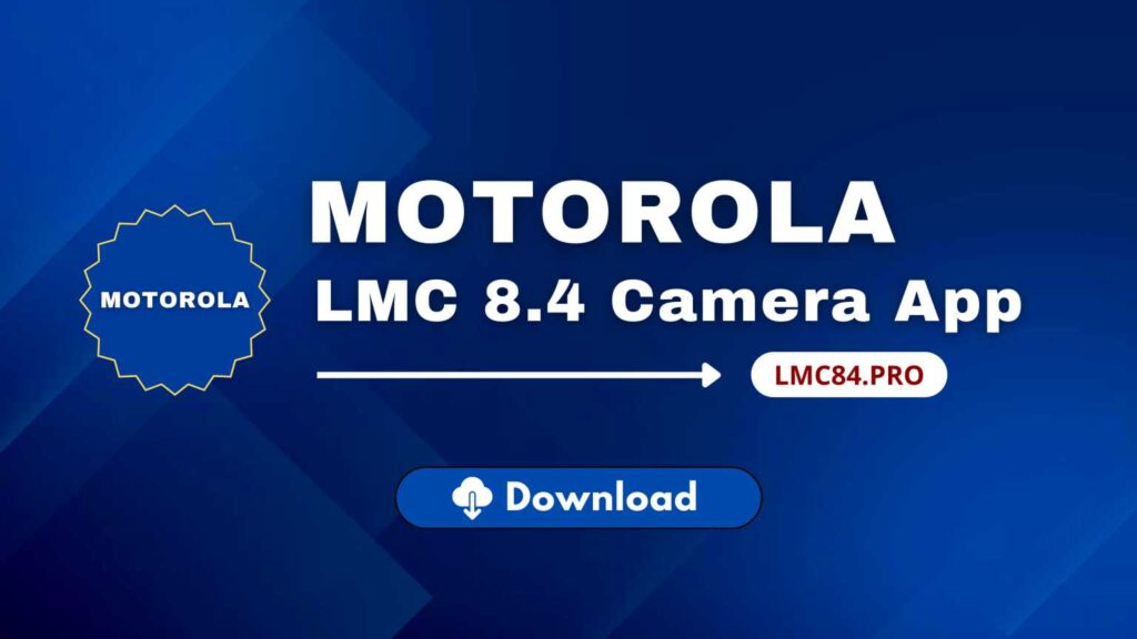 LMC 8.4 For Motorola