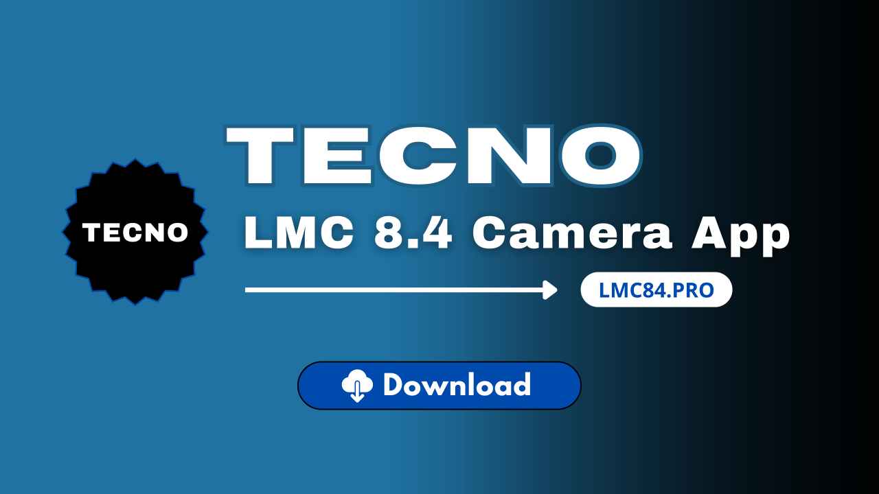 LMC 8.4 For Tecno Phones