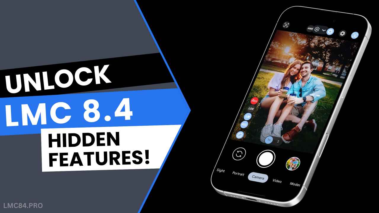 How to Unlock LMC 8.4 Hidden Features Without Root 1 How to Unlock LMC 8.4 Hidden Features